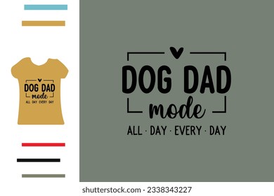 Dog dad t shirt design