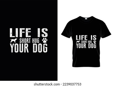 Dog Design vector illustration format that are perfect for t-shirt, coffee mug, poster, cards, pillow cover, sticker, Canvas design, and Musk design.