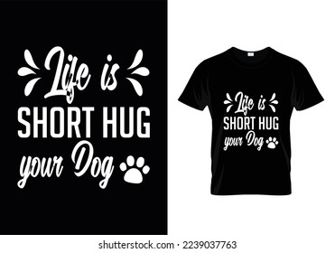 Dog Design vector illustration format that are perfect for t-shirt, coffee mug, poster, cards, pillow cover, sticker, Canvas design, and Musk design.