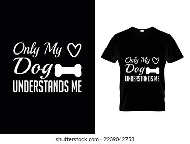 Dog Design vector illustration format that are perfect for t-shirt, coffee mug, poster, cards, pillow cover, sticker, Canvas design, and Musk design.