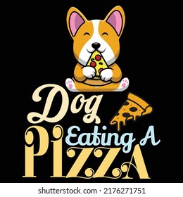 Dog Eating Pizza T Shirt Design