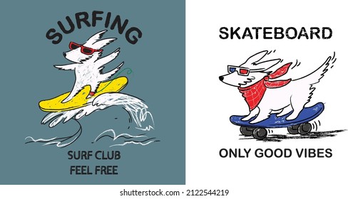 Dog extremal illustration. Vector dog on skate and on surfboard. Placed t-shirt print.