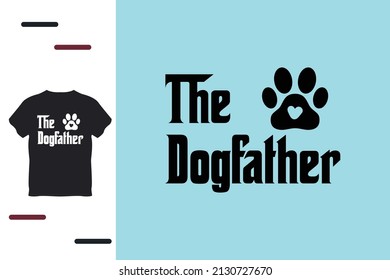 The dog father t shirt design