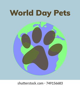 Dog footprint on Earth. World pet Day. Flat vector illustration
