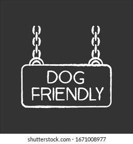 Dog friendly territory chalk white icon on black background. Doggy permitted zone, puppies welcome terrain. Domestic animals allowed area chain hanging plate. Isolated vector chalkboard illustration