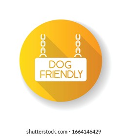 Dog friendly territory yellow flat design long shadow glyph icon. Doggy permitted zone, puppies welcome terrain. Domestic animals allowed area chain hanging plate. Silhouette RGB color illustration