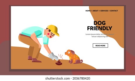 Dog Friendly Walking In Park And Clean Up Vector. Dog Friendly Walk Togetherness Outdoor And Cleaning Up. Character Man And Domestic Animal Pet Together Web Flat Cartoon Illustration