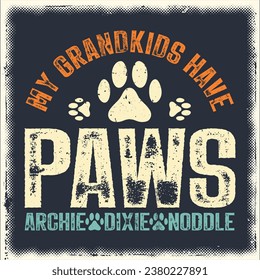 Dog Grandma Shirt, Cat Grandma Shirt, Funny Dog Lover Gift, Dog Owner Shirt, Personalized Custom Dog  Cat Names Tee, My Grandkids Have Paws