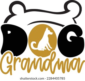 Dog Grandma- dog typography t-shirt and svg design