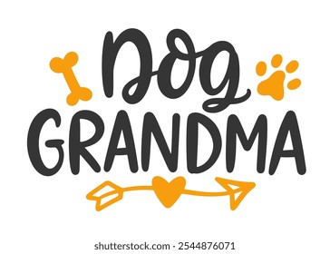 Perro Abuela Día de San Valentín cita con letras de mano. Divertido estampado de camisetas, bandana, bolso, diseño de taza, póster de tipografía con pincel de Vector caligrafía moderna.