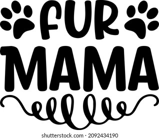 Dog Graphics Fur Mama Svg Design