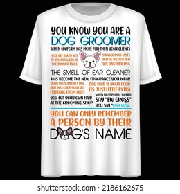 Dog groomer, lettering, T-Shirt design.