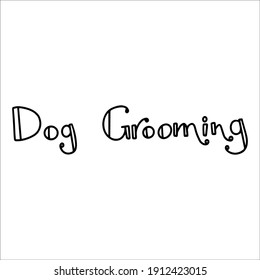 Dog Grooming Lettering. Dog Lettering. Dog Show, Breed Club.