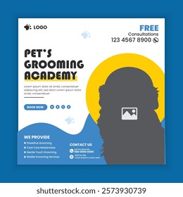 Dog grooming training academy social media post design or pet business web square post banner template