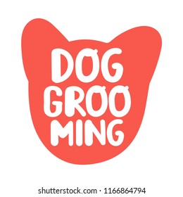 Dog grooming. Vector hand drawn doodle, lettering illustration on white background.