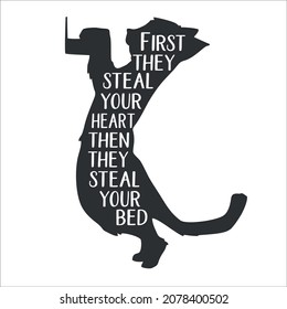 Dog Hand drawn typography poster. Conceptual handwritten phrase  Hand lettered calligraphic design. Inspirational vector
