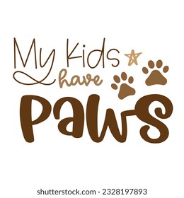 Dog Hand drawn typography poster. Conceptual handwritten phrase Home and Family T shirt hand lettered calligraphic design. Inspirational vector