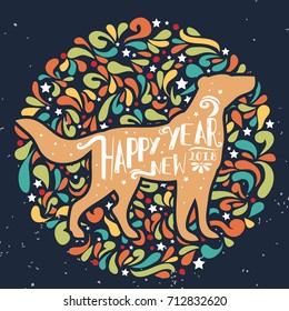 Dog. Happy new year 2018. Hand drawn typographical greeting card Lettering. Can be used as a print for bags posters and greeting card. Element for design