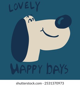 Dog illustration with slogan. Hand drawn cute animal. Vector graphic design for t-shirt.