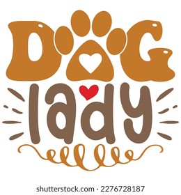 Dog Lady - Boho Retro Style Dog T-shirt And SVG Design. Dog SVG Quotes T shirt Design, Vector EPS Editable Files, Can You Download This File.