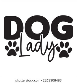 Dog Lady  t-shirt design vector file