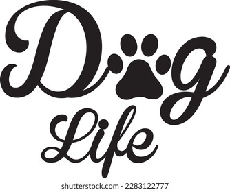 dog life svg ,dog design, dog Svg design