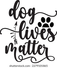 dog lives matter svg ,dog SVG design, dog design