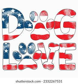 Dog love Paw , American flag , American dog