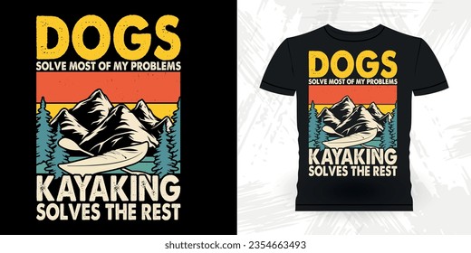 Dog Lover Funny Paddling Boat Retro Vintage Kayaking T-shirt Design