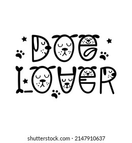 Dog Lover - funny dog quote lettering. Vector illustration.