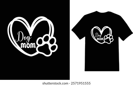 Dog lover mom T-shirt Design