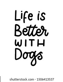 DOG LOVER PET LOVER QUOTE HANDLETTERING DESIGN