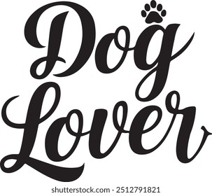 Dog Lover Typography, Silhouette Vector art illustration