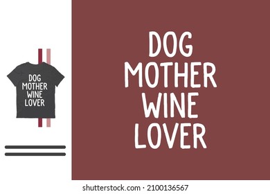 Dog lover wine lover t shirt