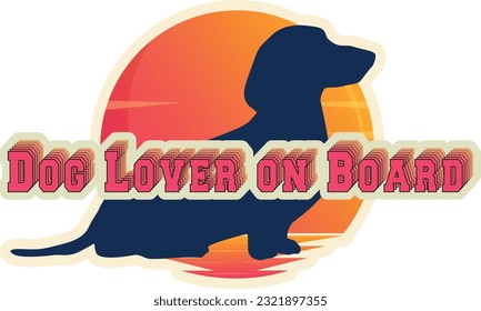 Dog Lovers Sticker, Retro Dog Lover on the Board Sticker with Dachshund Silhouette