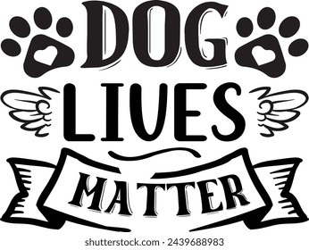 dog lovers tshirt design vector illustration, pet dog quote shirt design