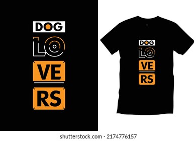 Dog lovers dog typography t shirt design for prints, appeal, vector, art, illustration, typography, poster, template, trendy black tee shirt design.  
