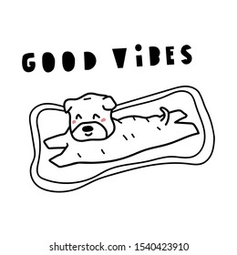 Dog lying on the rug. Lettering hand drawn funny quote. Vector illustration for greeting card, t shirt, sticker, poster design on white background.