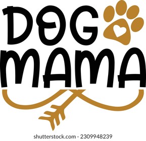 Dog Mama - Dog Design