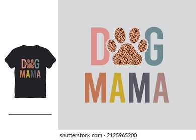 Dog mama t shirt design