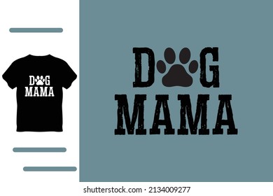 Dog mama t shirt design