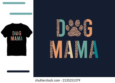 Dog mama t shirt design