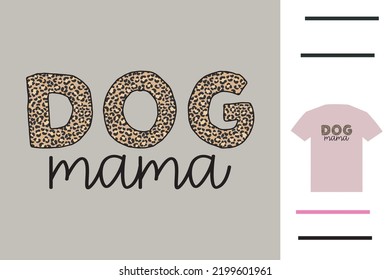 Dog mama t shirt design