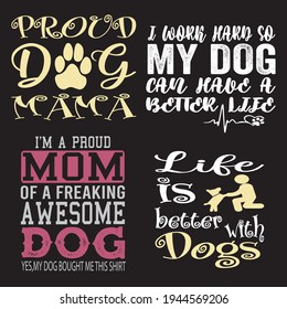 Dog Mama T-shirt Design Bundle, For Dog Mom