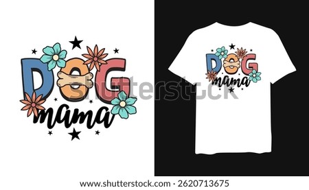 Dog Mama typography template, Dog Mama typography, Dog Mama Quotes, Dog Mama, print.