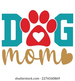 Dog Mom - Boho Retro Style Dog T-shirt And SVG Design. Dog SVG Quotes T shirt Design, Vector EPS Editable Files, Can You Download This File.