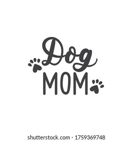 Inscripción de caligrafía de mamá de perro con ilustración vectorial de huella de pata. Tarjeta de texto manuscrita o impresión de camisetas. Logotipo de los amantes de Doggie, fuente decorativa