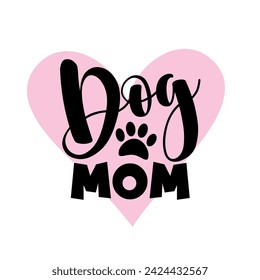 Mamá Perro - caligrafía con huella de pata, y corazón. Bueno para la impresión de la camiseta, póster, tarjeta, etiqueta de la taza y otro diseño de regalos.