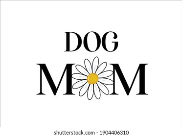 dog mom with daisy flower hand drawn