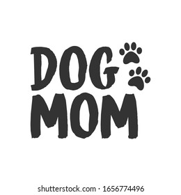 Mamá perro con texto con icono de garra de perrito. Diseño de amor de mascota.